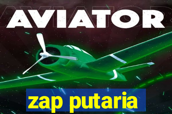 zap putaria